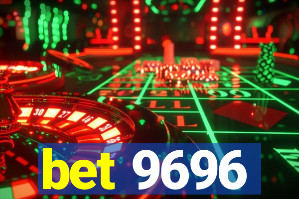 bet 9696